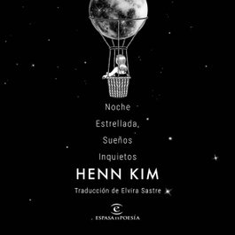 Noche Estrellada, Sueños Inquietos, Henn Kim - ESPASA CALPE