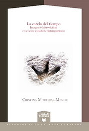 Estela del tiempo, Cristina Moreiras Menor - IBEROAMERICANA - VERVUERT