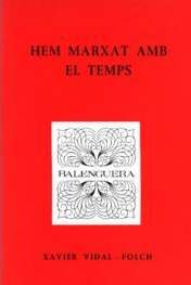 Hem marxat amb el temps, Xavier Vidal-Folch - MOLL EDITORIAL