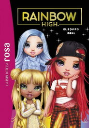 La Biblioteca Rosa, La. Rainbow High, 12. El equipo ideal, AA.VV. - HACHETTE HEROES