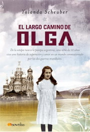 El largo camino de Olga, Yolanda Scheuber de Lovaglio - NOWTILUS EDITORIAL