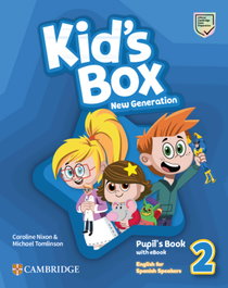 CAMBRIDGE, Kid's Box New Generation English for Spanish Speakers Level 2 Pupil's Book con eBook - Caroline Nixon