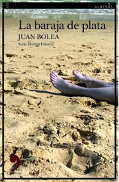 La baraja de plata, Juan Bolea - ALREVES