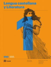 CASALS,EDITORIAL S.A. LENGUA Y LITERATURA 1ºESO. CÓDIGO ABIERTO 2019