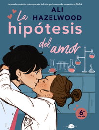 La hipótesis del amor (bolsillo), Ali Hazelwood - CONTRALUZ EDITORIAL