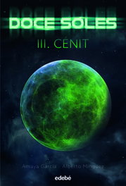 EDEBE, DOCE SOLES III: Cénit, Amaya García Arregui