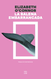 La balena embarrancada, Elizabeth O'Connor - AMSTERDAM