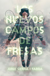 Los nuevos campos de fresas, Jordi Sierra i Fabra - SM
