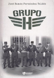 Grupo H, José Ramón Fernández Valdés - EDICIONES ARCANAS