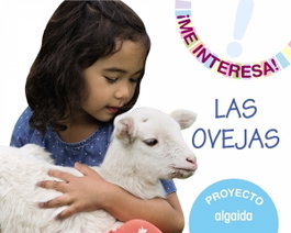ALGAIDA Proyecto Las Ovejas 3-5 Años. ¡Me Interesa! 2019