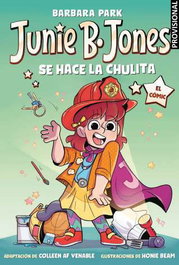 Penguin Random House Junie B. Jones se hace la chulita: El cómic