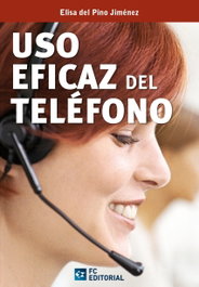 Uso Eficaz Del Telefono, Elisa Del Pino Jimenez - FUNDACION CONFEMETAL