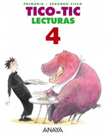 ANAYA, LECTURAS 4ºPRIM.(TICO-TIC) - ANAYA