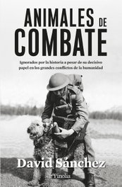 Animales de combate, David Sánchez - EDITORIAL PINOLIA