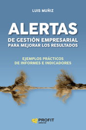 PROFIT, Alertas de gestión empresarial para mejorar los resultados - Lluis Muñiz González