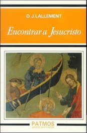 Encontrar a Jesucristo, D.J. Lallement - RIALP
