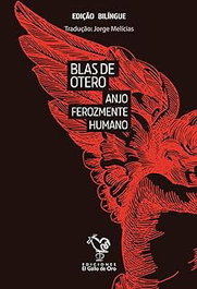 ANJO FEROZMENTE HUMANO, Blas de Otero - EDIÇOES GALLO DE ORO