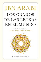 Los grados de las letras en el mundo, Ibn Arabi - Almuzara Editorial