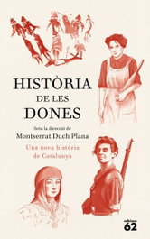 Història de les dones. Una nova història de Catalunya, EDICIONS 62
