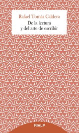 De la lectura y del arte de escribir, Rafael Tomás Caldera Pietri - RIALP