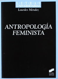 Antropología feminista, Lourdes Méndez - SINTESIS EDITORIAL
