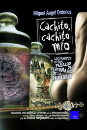 CACHITO, CACHITO MIO, Miguel Angel Ordoñez - MODUS OPERANDI