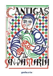 Galaxia, Cantigas de Santa Maria (Facsimil), Afonso X o Sabio - Galaxia