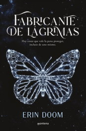 Fabricante de lágrimas, Erin Doom - Montena