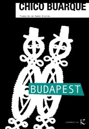 Budapest, Chico Buarque - KALANDRAKA
