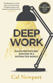 LITTLE BROWN DEEP WORK, Cal Newport - LITTLE BROWN