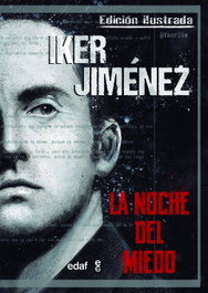 La noche del miedo, Iker Jiménez Elizari - EDAF EDITORIAL