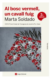 Al bosc vermell, un cavall fuig, Marta Soldado - ANGLE