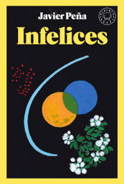 INFELICES, Javier Peña - BLACKIE BOOKS