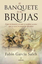 El Banquete de las Brujas, Fabio García Saleh - Almuzara Editorial