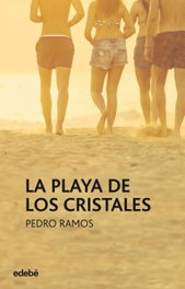 La Playa de los Cristales, Pedro Ramos - EDEBE