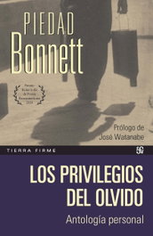 Los privilegios del olvido, Piedad Bonnett - FONDO CULTURA ECONOMICA (FCE)