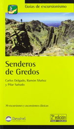 DESNIVEL Senderos de Gredos: 30 excursiones y ascensiones clásicas