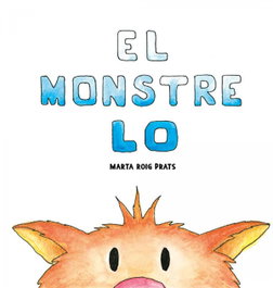 El monstre Lo, Marta Roig Prats - EDITA