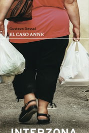 El caso Anne, Gustavo Dessal - INTERZONA