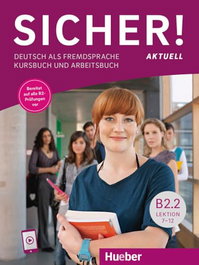 HUEBER, SICHER AKTUELL B2.2 Kb, PERLMANN-BALME, DR. MICHAELA/SCHWALB, SUSANNE/MATUBSEK, DR. MAGDALENA - HUEBER