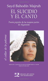 El suicidio y el canto, Bahaudin Majruh - ORIENTE Y MEDITERRANEO