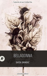 Belladonna, Daša Drndić - AUTOMATICA EDITORIAL