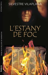L'estany de foc, Silvestre Vilaplana Barnés - BROMERA EDICIONS