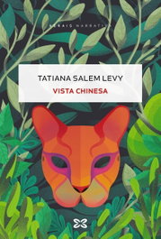 Vista Chinesa, Tatiana Salem Levy - XERAIS