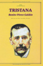 Tristana, Benito Pérez Galdós - AKAL