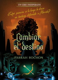 Disney Libros, Cambiar el destino. Un giro inesperado - Disney