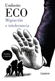 Migración e intolerancia, Umberto Eco - LUMEN