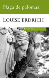 Plaga de palomas, Louise Erdrich - SIRUELA