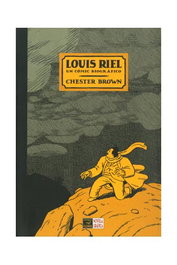 Louis Riel. Un Comic Biografico (Edición Corregida)