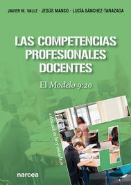 Las competencias profesionales docentes, Javier M. Valle - NARCEA